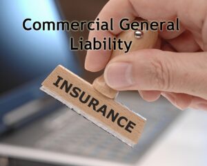 Commercial General Liability Insurance in 2025: A Complete Guide